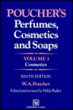 Poucher's Perfumes, Cosmetics and Soaps: Volume 3 Cosmetics - W.A. Poucher