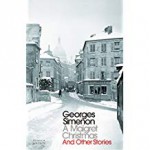 A Maigret Christmas And Other Stories - Georges Simenon, David Coward