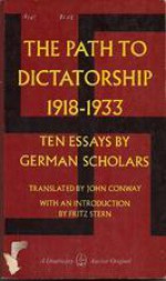 The Path to Dictatorship 1918-1933: Ten Essays by German Scholars - John Conway, Fritz Stern