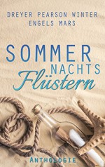 Sommernachtsflüstern - Luzie Engels, Regina Mars, Jona Dreyer, Sara Pearson, Mary Winter