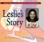 Leslie's Story: A Book about a Girl with Mental Retardation - Martha McNey, Leslie Fish