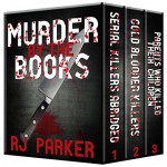 Murder By The Books: True Crimes Boxed Set - Rj Parker, Amazon Web Services