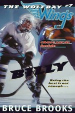 Billy (Wolfbay Wings, #7) - Bruce Brooks