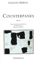 Counterpanes - Gaston Miron, Dennis Egan