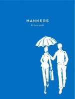 Manners - Kate Spade, Julia Leach, Ruth Peltason, Virginia Johnson