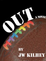 Out - J.W. Kilhey