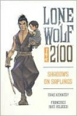 Lone Wolf 2100, Volume 1 - Mike Kennedy, Francisco Ruis Velasco