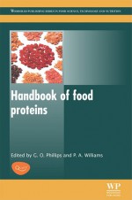 Handbook of Food Proteins - Glyn O. Phillips, Peter A. Williams