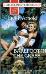 Barefoot in the Grass - Judith Arnold