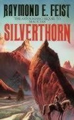 Silverthorn (The Riftwar Saga #3) - Raymond E. Feist