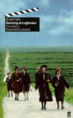 Dancing at Lughnasa - Frank McGuinness