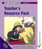 Wellington Square Level 5 Teacher's Resource Pack - Keith Gaines