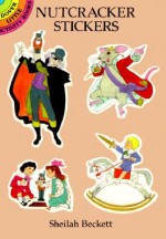 Nutcracker Stickers - Sheilah Beckett