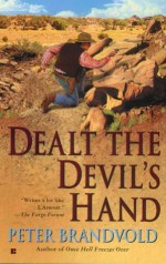 Dealt the Devil's Hand - Peter Brandvold