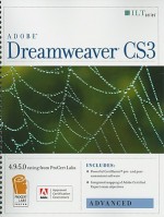 Adobe Dreamweaver CS3, Advanced, Student Manual - Steve English