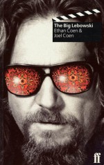 The Big Lebowski - Joel Coen, Ethan Coen