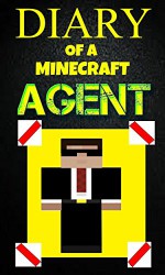 Minecraft: Diary of a Minecraft Agent Book 1: The Cosmic Cube Saga - The Mystery Land (An Unofficial Minecraft Book) - Alex Anderson, Kevin Hunt, kid, Diary wimpy kid