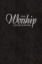 The Worship Sourcebook [With CDROM] - Baker Books, Emily Brink