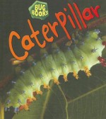 Caterpillar - Karen Hartley, Philip Taylor, Chris Macro