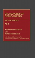 Dictionary of Demographies/Biographies M-Z - William Petersen, Renee Petersen