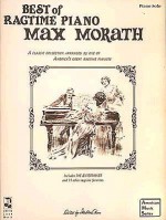 Max Morath Best Of Ragtime Piano - Max Morath