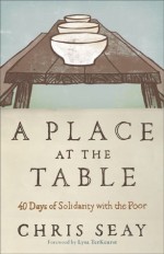 A Place at the Table: A 40-Day Journey of Grace - Chris Seay, Lysa TerKeurst