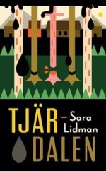 Tjärdalen - Sara Lidman