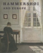 Hammershoi and Europe - Kasper Monrad, Maryanne Stevens, Anne Hemkendreis