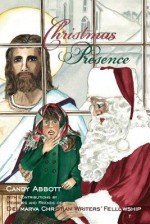 Christmas Presence - Candy Abbott, Delmarva Christian Writers Fellowship