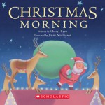 Christmas Morning - Cheryl Ryan Harshman, Jenny Mattheson