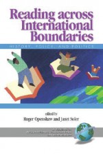 Reading Across International Boundaries: History, Policy and Politics (PB) - Roger Openshaw