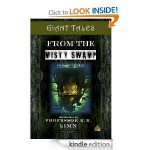 Giant Tales From the Misty Swamp (Book 2 Giant Tales 3-Minute Stories) - Lynette White