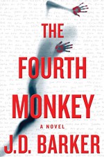 The Fourth Monkey - A.J. Barker