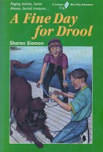 A Fine Day for Drool - Sharon Siamon