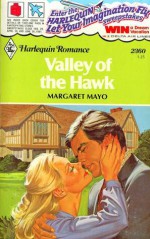 Valley of the Hawk (Harlequin Romance, #2360) - Margaret Mayo