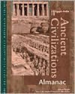 Ancient Civilizations: Almanac Edition 1. (Ancient Civilizations Reference Library) - Judson Knight