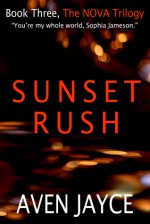 Sunset Rush - Aven Jayce