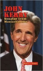 John Kerry: Senator from Massachusetts - Bruce L. Brager