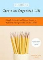 31 Words to Create an Organized Life - Marcia Zina Mager