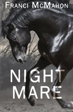 Night Mare - Franci McMahon