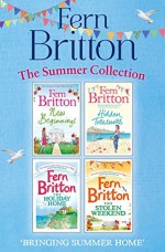 Fern Britton Summer Collection: New Beginnings, Hidden Treasures, The Holiday Home, The Stolen Weekend - Fern Britton