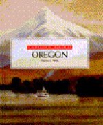 A Historical Album of Oregon - Charles A. Wills