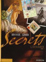 Secrets - L'écharde Part 1 - Marianne Duvivier