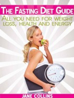 Fasting Diet Guide - Jane Collins