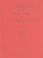 Boeotia Antiqua III: Papers in Boiotian History, Institutions and Epigraphy in Memory of Paul Roesch - John M. Fossey, P.J. Smith