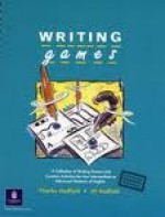 Writing Games - Charles Hadfield, Jill Hadfield