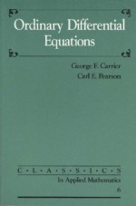 Ordinary Differential Equations - George F. Carrier