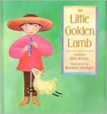 The Little Golden Lamb - Ellin Greene, Rosanne Litzinger (Illustrator)