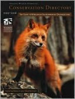 Conservation Directory 2005-2006: The Guide To Worldwide Environmental Organizations - National Wildlife Federation, National Wildlife Federation