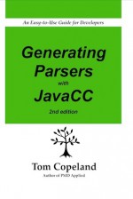 Generating Parsers with JavaCC - Tom Copeland